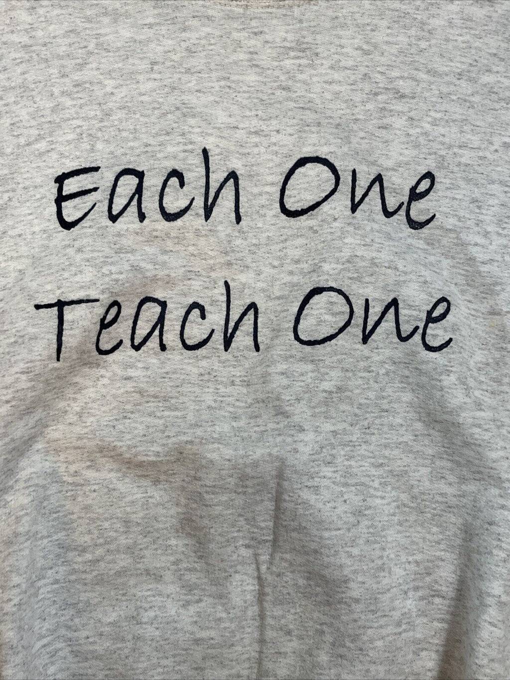 Vintage  Hanes Each One Teach One Crewneck Sweatshirt