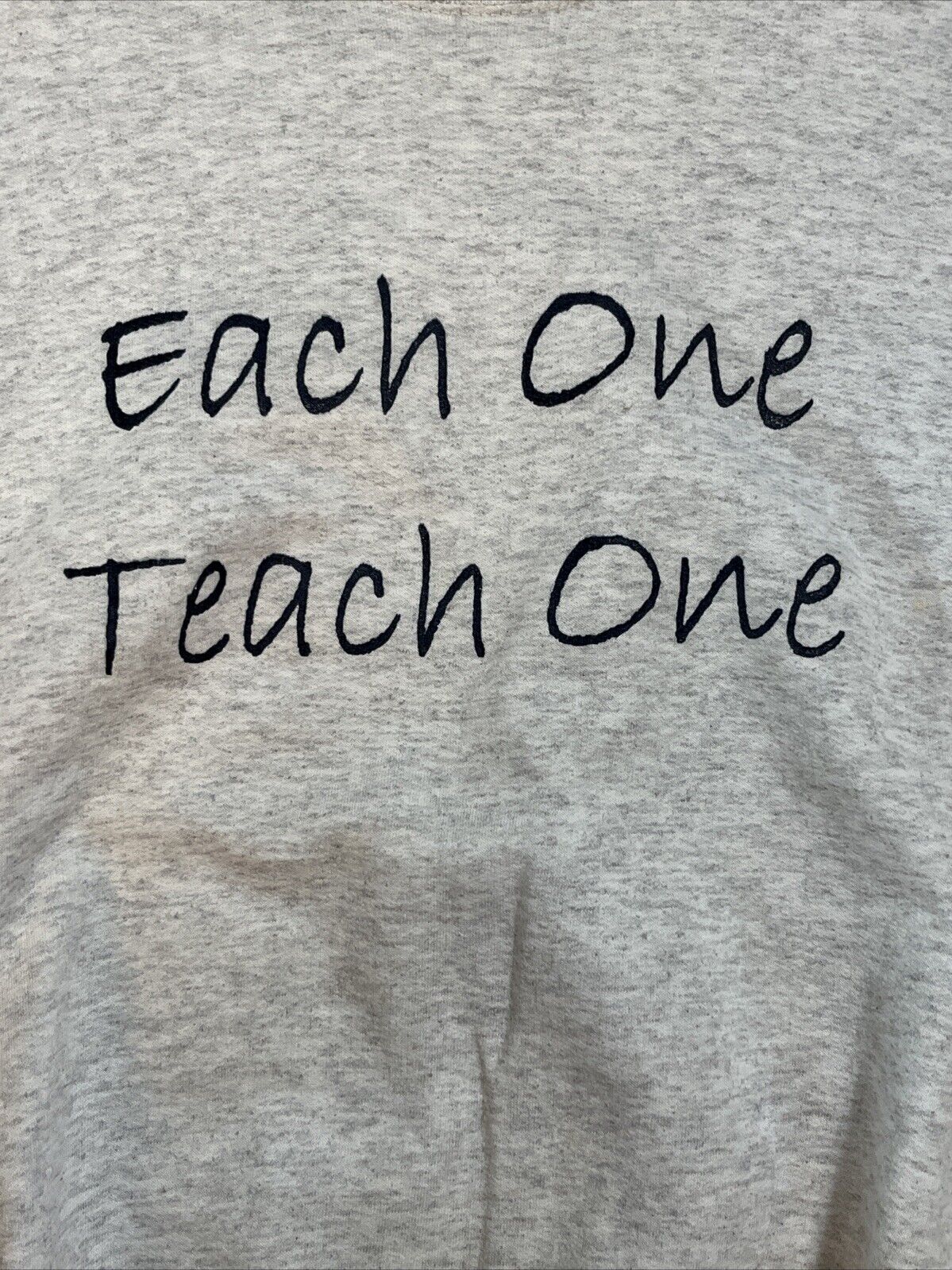 Vintage  Hanes Each One Teach One Crewneck Sweatshirt